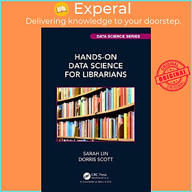 Sách - Hands-On Data Science for Librarians by Sarah Lin (UK edition, paperback)