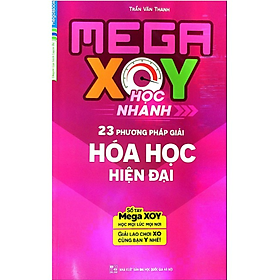 Sách - Mega XOY học nhanh 23 phương pháp hóa học hiện đại