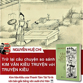 (Bìa cứng) KIM VÂN KIỀU – Thanh Tâm Tài Tử - Tô Nam Nguyễn Đình Diệm dịch - Nhã Nam - Nguyễn Thành Nam
