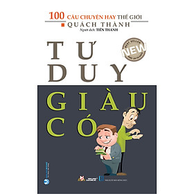 Hình ảnh Tư Duy Giàu Có - 100 Câu Chuyện Hay Thế Giới -  Tái Bản 2023 - Vanlangbooks