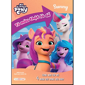 Sách Sunny - Tô Màu Thật Là Dễ - Cùng Sưu Tập Đủ 4 Nhân Vật Đáng Yêu Nào! My Little Pony