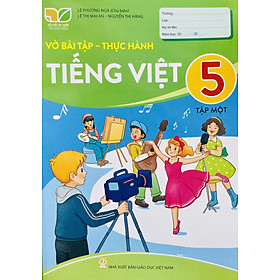 Sách - Vở bài tập - Thực hành Tiếng Việt lớp 5 tập 1+2 (Kết nối tri thức với cuộc sống)