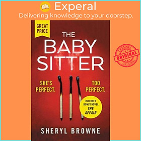 Sách - The Babysitter : Includes the Complete Bonus Novel the Affair by Sheryl Browne (paperback)