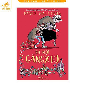 Sách - Bà Nội Găngxtơ (Nhã Nam HCM)