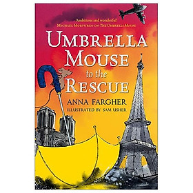 Umbrella Mouse 2: Umbrella Mouse To The Rescue - Macmillan Publishers