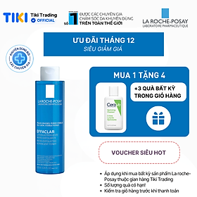 Nước cân bằng (toner) giàu khoáng dành cho da dầu La Roche-Posay Effaclar Astringent Lotion 200ml