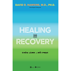 Sách - Healing and Recovery - Chữa lành và Hồi phục - Thái Hà