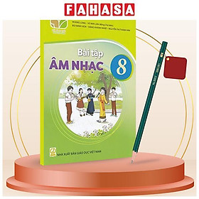 Sách Giáo Khoa Bài Tập Âm Nhạc 8 (Kết Nối) (Chuẩn) - Kèm Bút Chì