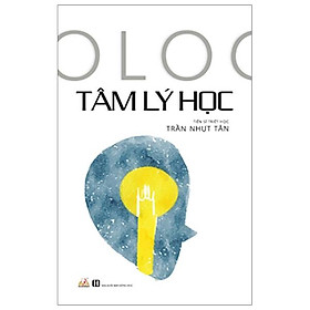 Tâm Lý Học (Tái Bản Lần 2)