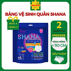 Mua 4 tặng 2 Băng vệ sinh Quần Shana Freesize Siêu mềm Siêu thấm