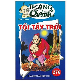 Truyện Tranh Trạng Quỷnh - Tập 276: Tội Tày Trời