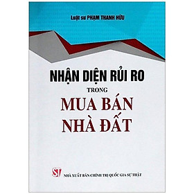 [Download Sách] Nhận Diện Rủi Ro Trong Mua Bán Nhà Đất