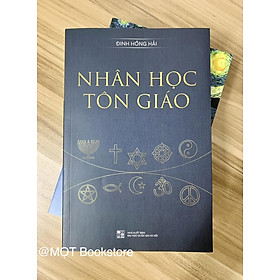 Nhân học Tôn giáo  (Tái bản có bổ sung)