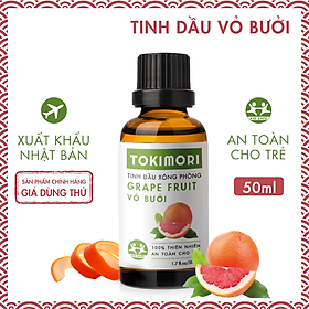 Tinh Dầu Vỏ Bưởi TOKI MORI Xuất Khẩu Nhật Bản (50ml) 100% Thiên Nhiên, An Toàn Cho Trẻ, Xông Phòng, Khử Mùi, Kháng Khuẩn, Đuổi Muỗi, Giải Cảm