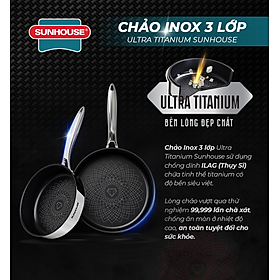 Mua Chảo inox 3 lớp liền đáy chống dính Ultra Titanium Sunhouse STI18-26M - Hàng chính hãng