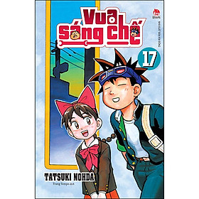 Download sách Vua Sáng Chế - Tập 17