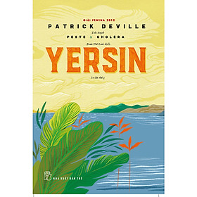 Yersin - Peste & Cholera