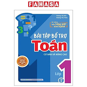 Bài Tập Bổ Trợ Toán Cơ Bản Và Nâng Cao Lớp 1 - Tập 2