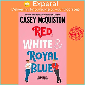 Ảnh bìa Sách - Red, White and Royal Blue by Casey McQuiston (UK edition, paperback)