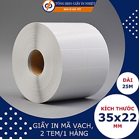 Giấy decal mã vạch, in nhiệt 2 tem - DP10 - Khổ 35x22mm - 25M