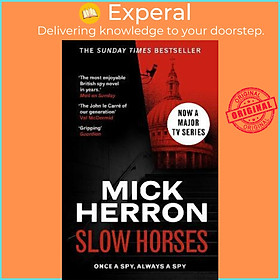 Sách - Slow Horses : Slough House Thriller 1 by Mick Herron (UK edition, paperback)