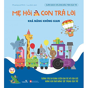 Mẹ Hỏi Con Trả Lời - Khả Năng Không Gian