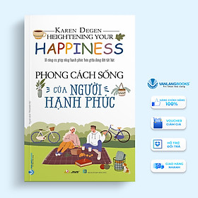 Phong Cách Sống Của Người Hạnh Phúc