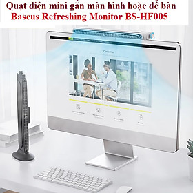 Mua Quạt điện mini gắn màn hình laptop hoặc để bàn Baseus Refreshing Monitor BS-HF005 _ Hàng chính hãng