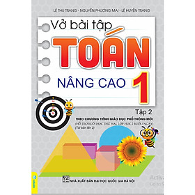 Sách - Vở Bài Tâp Toán Nâng Cao 1 - Theo chương trình GDPT mới (Hỗ trợ buổi học thứ hai) - ndbooks