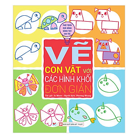 Vẽ Con Vật Với Các Hình Khối Đơn Giản