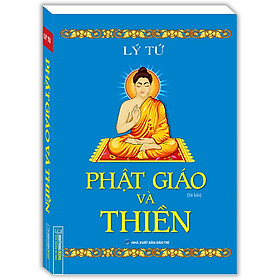 Phật Giáo Và Thiền (Bìa Mềm) - Tái Bản
