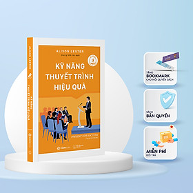 Kỹ Năng Thuyết Trình Hiệu Quả (Tái Bản)