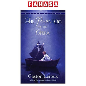 Sách ngoại văn: The Phantom Of The Opera - Bantam Classics