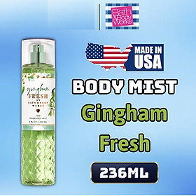 Body Mist Gingham Fresh 236ml - Bath and Body Work Gingham Fresh Chính Hãng