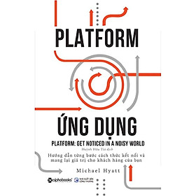 Sách Platform ứng dụng - Alphabooks - BẢN QUYỀN