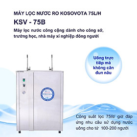 Máy lọc nước Kosovota 75L/H bán công nghiệp (Hàng chính hãng)