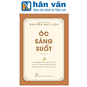 Nguyễn Duy Cần - Óc Sáng Suốt - In Lần Thứ 19