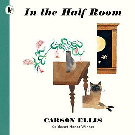 Sách - In the Half Room by Carson Ellis (UK edition, paperback)