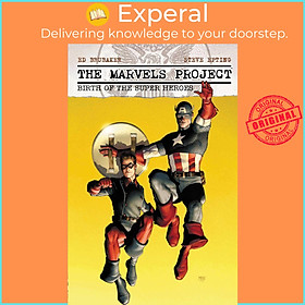 Sách - The Marvels Project: Birth Of The Super Heroes by Ed Brubaker,Steve Epting (US edition, paperback)