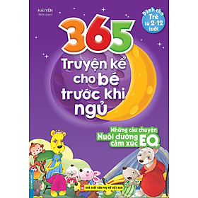 365 Truyện Kể Cho Bé Trước Khi Ngủ - Những Câu Truyện Nuôi Dưỡng EQ Cảm Xúc _MT