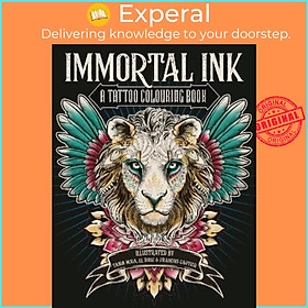 Sách - Immortal Ink : A Tattoo Colouring Book by Tania Maia (UK edition, paperback)