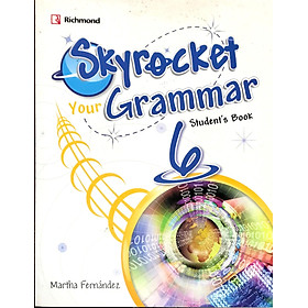 [Download Sách] Skyrocket Your Grammar 6 Student's Book