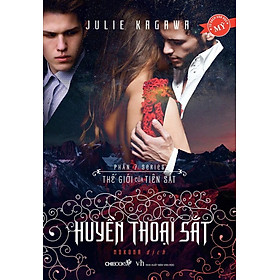 Sách Huyền Thoại Sắt (Phần 7 series Thế Giới Của Tiên Sắt)