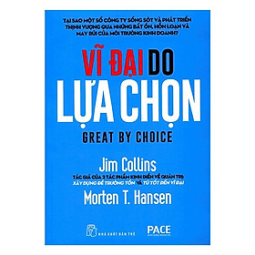 Vĩ đại do lựa chọn