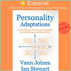 Sách - Personality Adaptations : A New Guide to Human Understanding in Psychother by Vann Joines (UK edition, paperback)