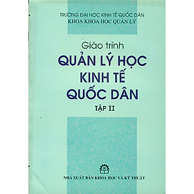 Giáo Trình Quản Lý Học Kinh Tế Quốc Dân Tập 2