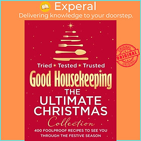 Ảnh bìa Sách - Good Housekeeping The Ultimate Christmas Collection by Good Housekeeping (UK edition, hardcover)