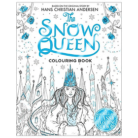 The Snow Queen Colouring Book: Based On The Original Story By Hans Christian Andersen (Macmillan Classic Colouring Books)