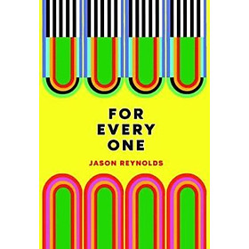 Sách - For Every One by Jason Reynolds (UK edition, paperback)