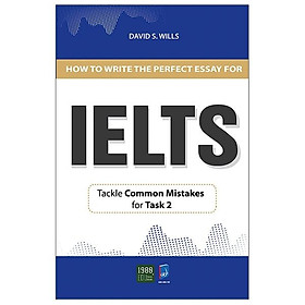 How To Write A Perfect Essay For IELTS